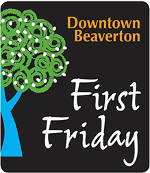 Beaverton First Friday